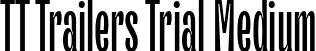 TT Trailers Trial Medium font - TT Trailers Trial Medium.ttf