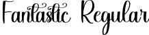 Fantastic Regular font - Fantastic.ttf