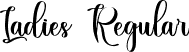 Ladies Regular font - Ladies.ttf