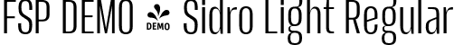 FSP DEMO - Sidro Light Regular font - Fontspring-DEMO-sidro-light.otf