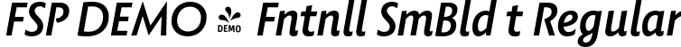 FSP DEMO - Fntnll SmBld t Regular font - Fontspring-DEMO-fontanella-semiboldit.otf