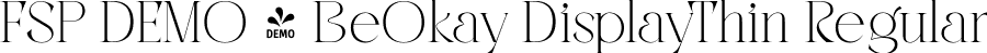 FSP DEMO - BeOkay DisplayThin Regular font - Fontspring-DEMO-beokay-displaythin.ttf