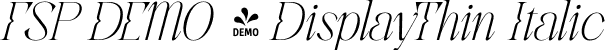 FSP DEMO - DisplayThin Italic font - Fontspring-DEMO-beokay-displaythinitalic.ttf