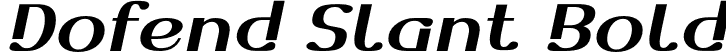 Dofend Slant Bold font - Dofend-BoldSlanted.otf