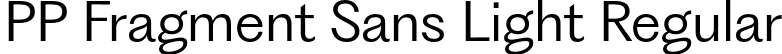 PP Fragment Sans Light Regular font - PPFragment-SansLight.otf