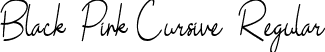 Black Pink Cursive Regular font - BlackPink-Cursive-Demo.ttf