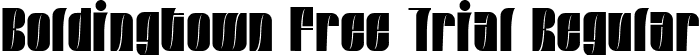 Boldingtown Free Trial Regular font - BoldingtownFreeTrial-YzxX4.ttf