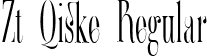 Zt Qiske Regular font - ZtQiskeRegular-3zBPy.ttf