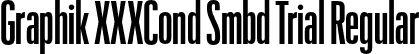 Graphik XXXCond Smbd Trial Regular font - GraphikXXXCondensed-Semibold-Trial.otf