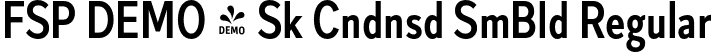 FSP DEMO - Sk Cndnsd SmBld Regular font - Fontspring-DEMO-skiecondensed-semibold.otf