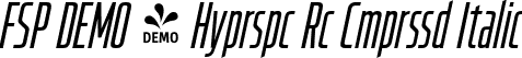FSP DEMO - Hyprspc Rc Cmprssd Italic font - Fontspring-DEMO-hyperspacerace-compresseditalic.otf