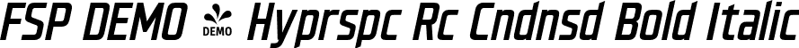 FSP DEMO - Hyprspc Rc Cndnsd Bold Italic font - Fontspring-DEMO-hyperspacerace-condensedbolditalic.otf