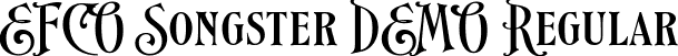 EFCO Songster DEMO Regular font - EfcoSongsterDemo-YzrpL.ttf