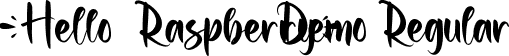 Hello Raspberry Demo Regular font - HelloRaspberryDemoRegular.ttf