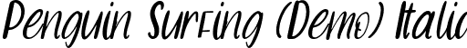 Penguin Surfing (Demo) Italic font - Penguin Surfing (Demo) Italic.ttf