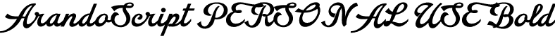 Arando Script PERSONAL USE Bold font - ArandoScriptPersonalUseBold-axr7K.otf