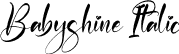 Babyshine Italic font - Babyshine-Italic.otf