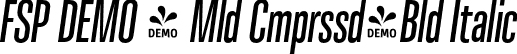 FSP DEMO - Mld Cmprssd-Bld Italic font - Fontspring-DEMO-molde-compressed-bolditalic.otf