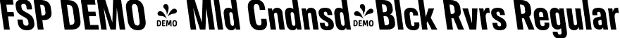 FSP DEMO - Mld Cndnsd-Blck Rvrs Regular font - Fontspring-DEMO-molde-condensed-blackreverse.otf