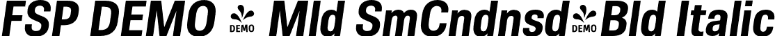 FSP DEMO - Mld SmCndnsd-Bld Italic font - Fontspring-DEMO-molde-semicond-bolditalic.otf