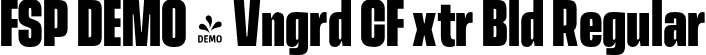 FSP DEMO - Vngrd CF xtr Bld Regular font - Fontspring-DEMO-vanguardcf-extrabold.otf