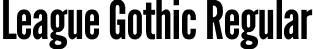 League Gothic Regular font - LeagueGothic-Regular.ttf