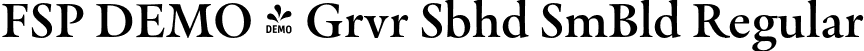 FSP DEMO - Grvr Sbhd SmBld Regular font - Fontspring-DEMO-graveur-subheadsemibold.otf