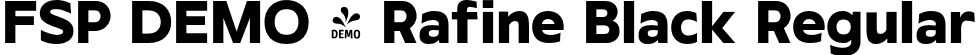 FSP DEMO - Rafine Black Regular font - Fontspring-DEMO-rafine-black.otf