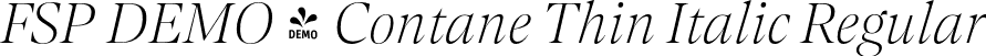 FSP DEMO - Contane Thin Italic Regular font - Fontspring-DEMO-contane-thinitalic.otf