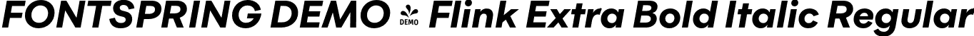 FONTSPRING DEMO - Flink Extra Bold Italic Regular font - Fontspring-DEMO-flink-extrabolditalic.otf