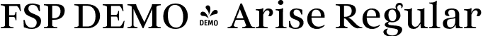 FSP DEMO - Arise Regular font - Fontspring-DEMO-arise-regular.otf