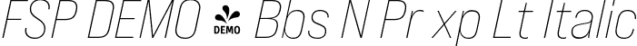 FSP DEMO - Bbs N Pr xp Lt Italic font - Fontspring-DEMO-bebasneuepro-expltit.otf