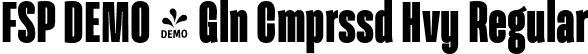 FSP DEMO - Gln Cmprssd Hvy Regular font - Fontspring-DEMO-galeanacompressed-heavy.otf