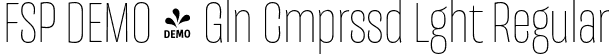 FSP DEMO - Gln Cmprssd Lght Regular font - Fontspring-DEMO-galeanacompressed-light.otf