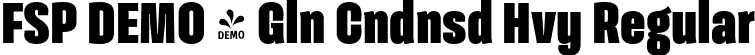 FSP DEMO - Gln Cndnsd Hvy Regular font - Fontspring-DEMO-galeanacondensed-heavy.otf