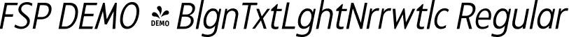 FSP DEMO - BlgnTxtLghtNrrwtlc Regular font - Fontspring-DEMO-balgintext-lightnarrowitalic.otf