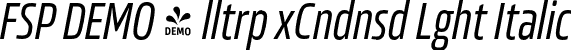 FSP DEMO - lltrp xCndnsd Lght Italic font - Fontspring-DEMO-allotropeexcond-lightitalic.otf