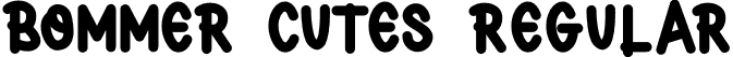 BOMMER CUTES Regular font - BOMMER CUTES.ttf