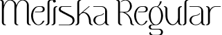 Meliska Regular font - Meliska.otf