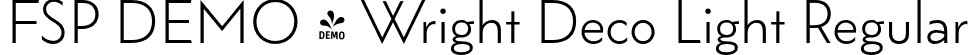 FSP DEMO - Wright Deco Light Regular font - Fontspring-DEMO-wrightdeco-light.otf