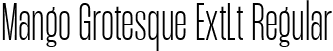 Mango Grotesque ExtLt Regular font - MangoGrotesque-ExtraLight.ttf