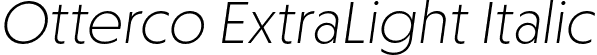 Otterco ExtraLight Italic font - Otterco-ExtraLightItalic.otf