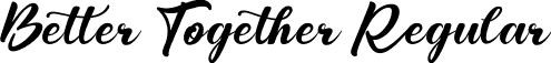 Better Together Regular font - BetterTogether.otf