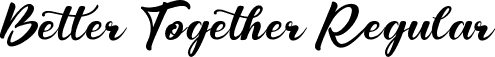 Better Together Regular font - BetterTogether.ttf