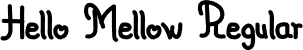 Hello Mellow Regular font - Hello Mellow.otf