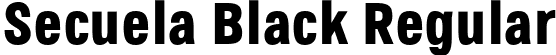 Secuela Black Regular font - Secuela-Black.ttf