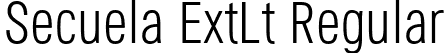 Secuela ExtLt Regular font - Secuela-ExtraLight.otf