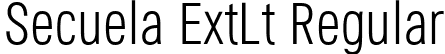 Secuela ExtLt Regular font - Secuela-ExtraLight.ttf