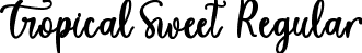 Tropical Sweet Regular font - Tropical Sweet ttf.ttf