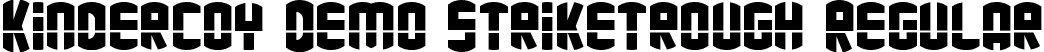 Kindercoy Demo Striketrough Regular font - KindercoyDemoStriketrough.ttf